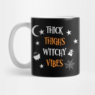 Thick thighs Witchy Vibes Mug